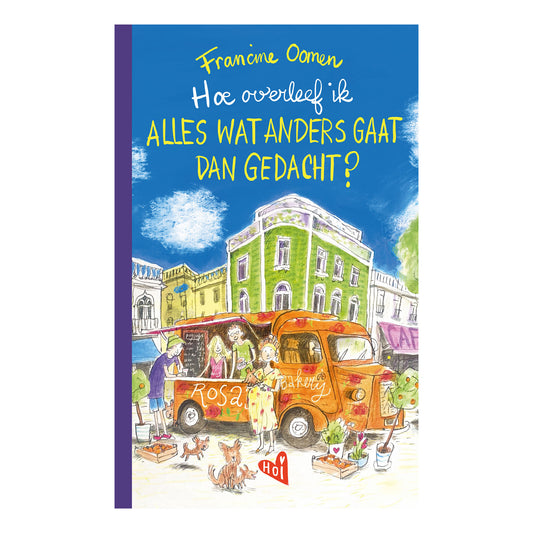Boek - Hoe overleef ik alles wat anders gaat dan gedacht?